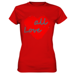 Damen T-Shirt "Love all" mit Herz rot - Ladies Premium Shirt